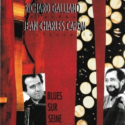 Richard Galliano & Jean-Charles Capon - Blues Sur Seine